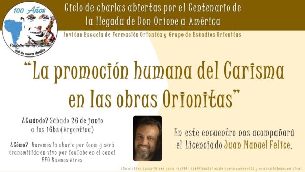 “La promoción humana del carisma en las obras orionitas” “La promoción humana del carisma en las obras orionitas”