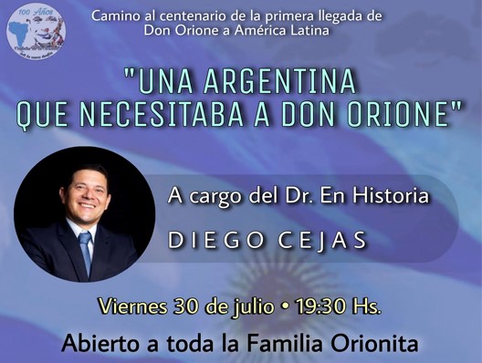 “Una Argentina que necesitaba a Don Orione”